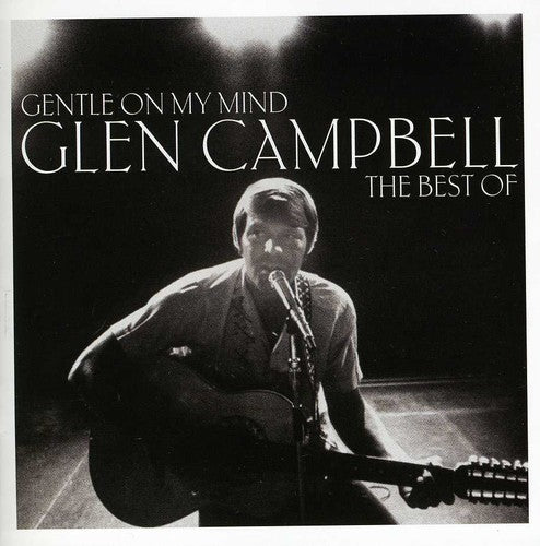 Glen Campbell: Gentle on My Mind: Best of \ CD