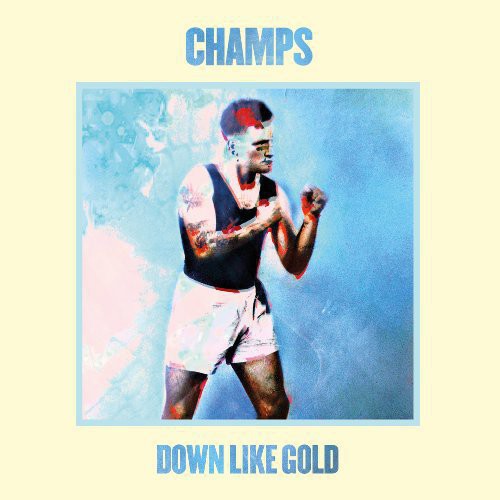 The Champs: Down Like Gold \ LP