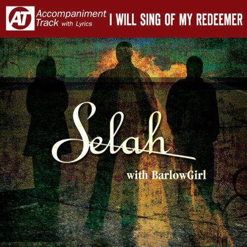 Selah: I Will Sing of My Redeemer \ CD