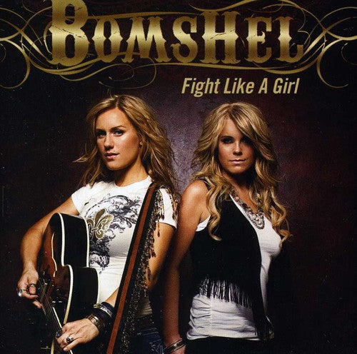 Bomshel: Fight Like a Girl \ CD