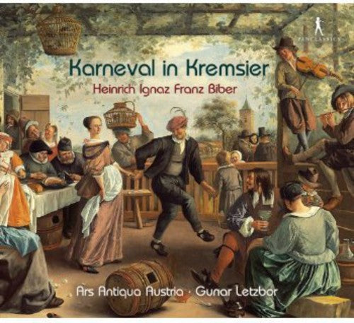 Ars Antiqua Austria: Karneval in Kremsier \ CD