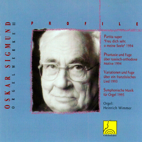 Heinrich Wimmer: Sigmund: Organ Music Ii (profile) \ CD