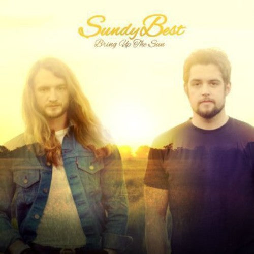 Sundy Best: Bring Up the Sun \ CD