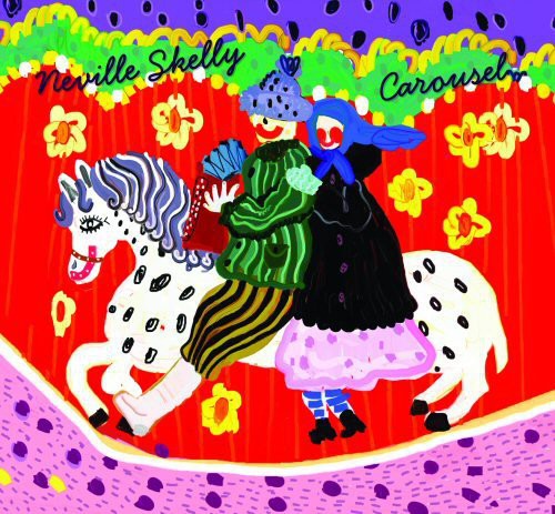 Neville Skelly: Carousel \ CD