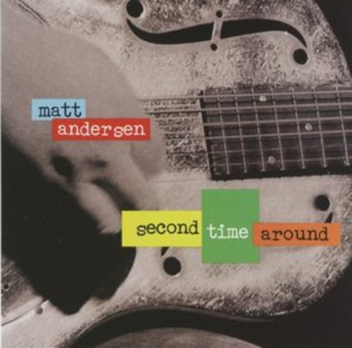 Matt Andersen: Second Time Around \ CD