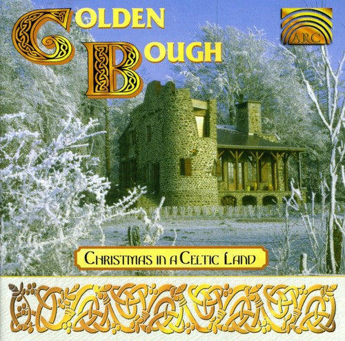 Golden Bough: Christmas in a Celtic Land \ CD