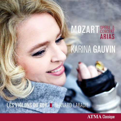 Karina Gauvin: Concert & Opera Arias \ CD