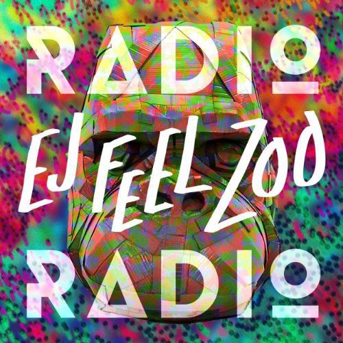 Radio Radio: Ej Feel Zoo \ LP