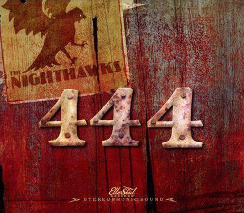 The Nighthawks: 444 \ CD