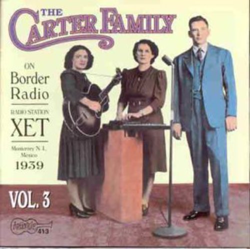 The Carter Family: On Border Radio 1939 3 \ CD
