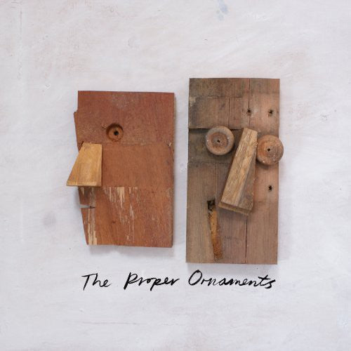 The Proper Ornaments: Wooden Head \ LP