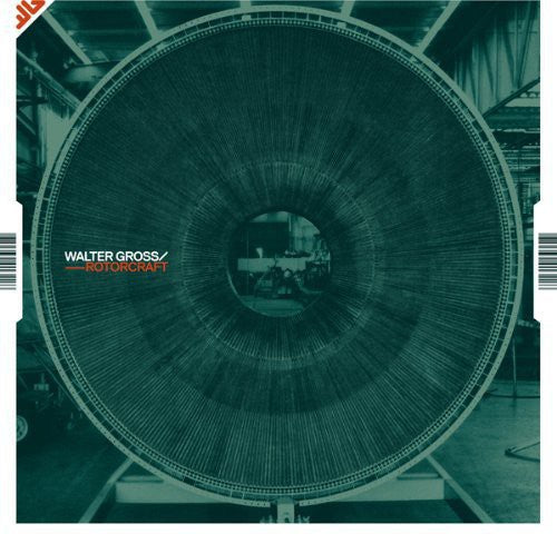 Walter Gross: Rotorcraft \ LP