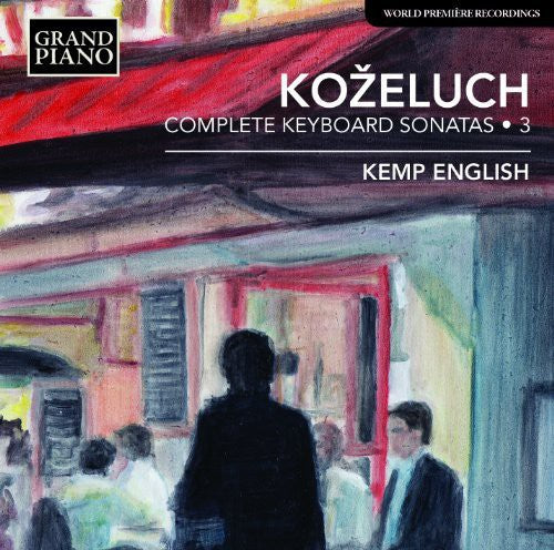 Kozeluch: Comp Keyboard Sonatas Vol 3 \ CD