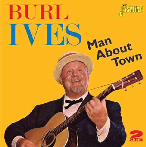 Burl Ives: Man About Town \ CD
