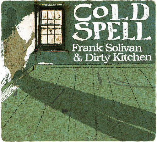 Frank Solivan & Dirty Kitchen: Cold Spell \ CD