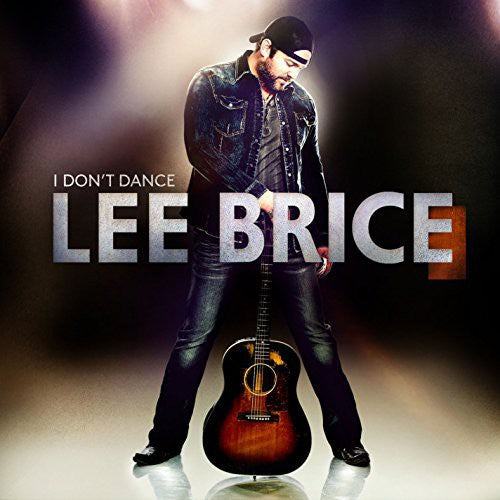Lee Brice: I Don't Dance \ CD