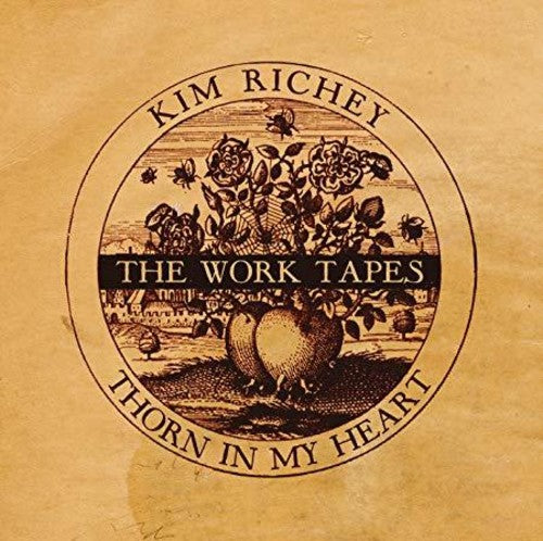 Kim Richey: Thorn in My Heart: The Work Tapes \ LP