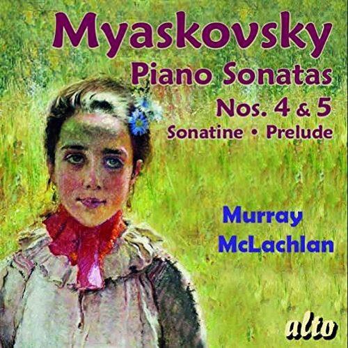 Myaskovsky / McLachlan: Piano Sons 4 & 5 \ CD
