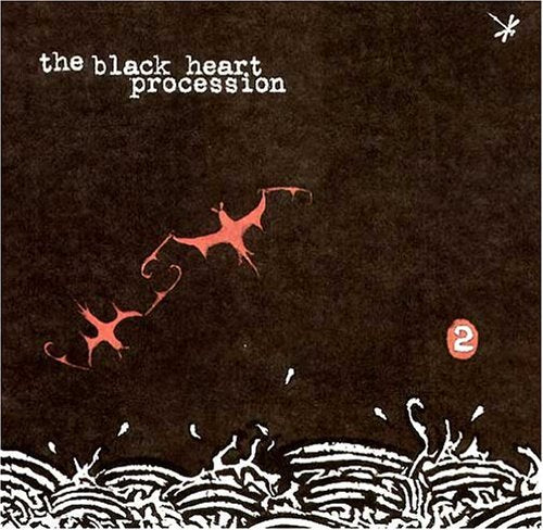 The Black Heart Procession: 2 \ CD
