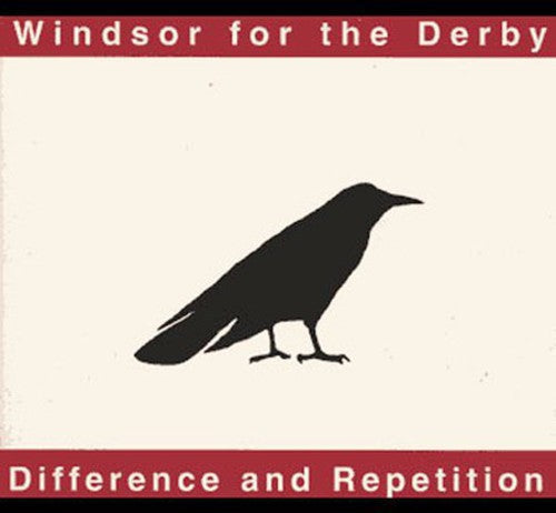 Windsor for the Derby: Difference & Repetition \ CD