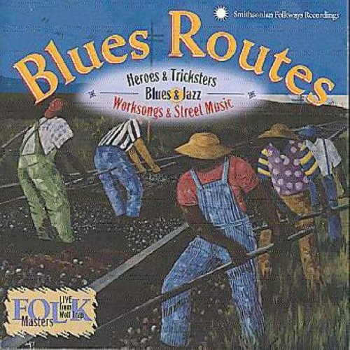 Various Artists: Blues Routes: Heroes & Tricksters \ CD