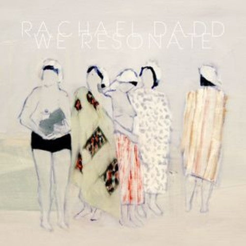 Rachael Dadd: We Resonate \ CD