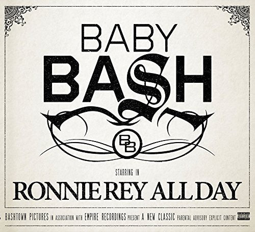Baby Bash: Ronnie Rey All Day \ CD