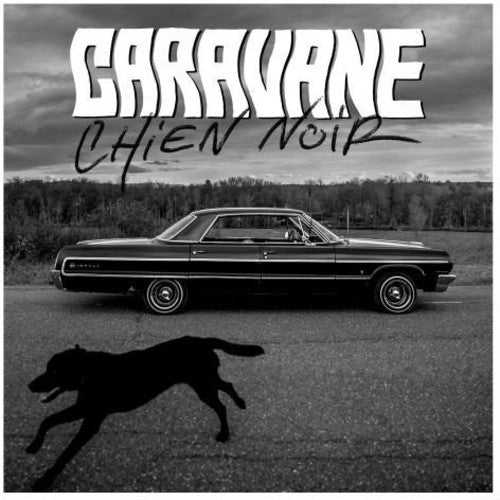 Caravane: Chien Noir - VINYL