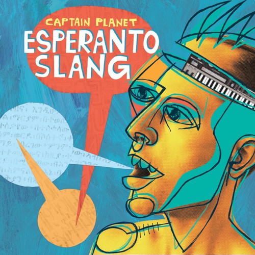 Captain Planet: Esperanto Slang \ CD