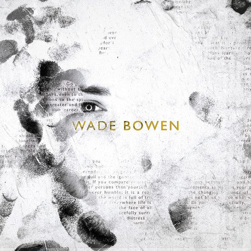 Wade Bowen: Bowen, Wade : Wade Bowen \ CD