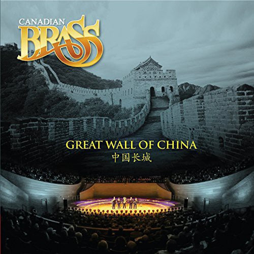 Canadian Brass: Great Wall of China \ CD