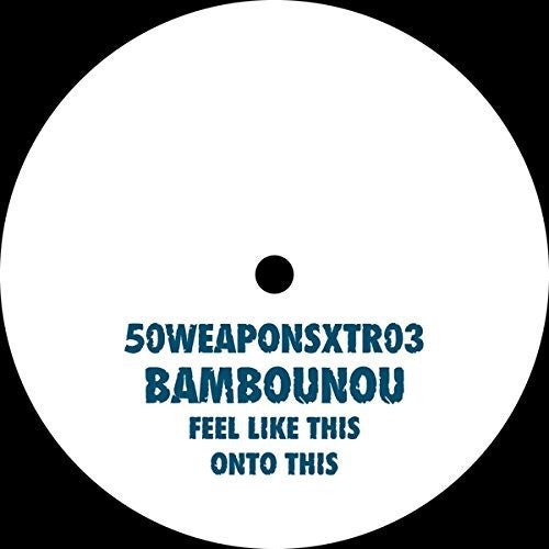 Bambounou: Feel Like This / Onto This - 12-INCH SINGLE