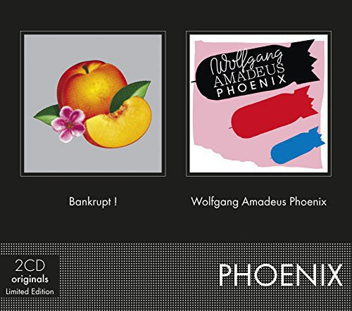 Phoenix: Bankrupt + Wolfgang Amadeus Phoenix \ CD
