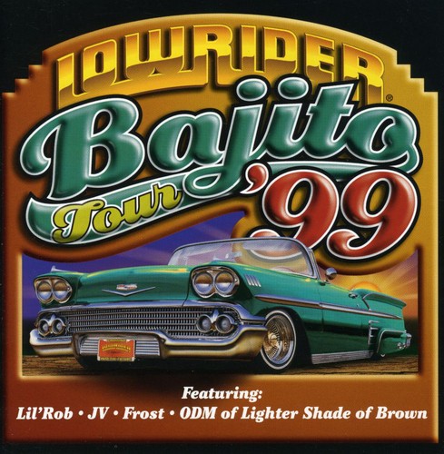 Various Artists: Lowrider Bajito Tour '99 \ CD