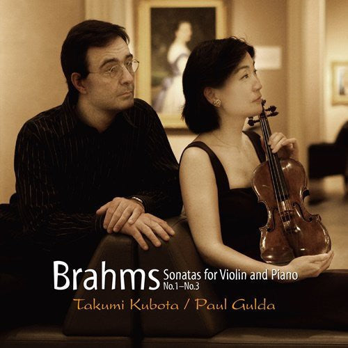 Takumi Kubota: Brahms: Violin Sonata \ CD