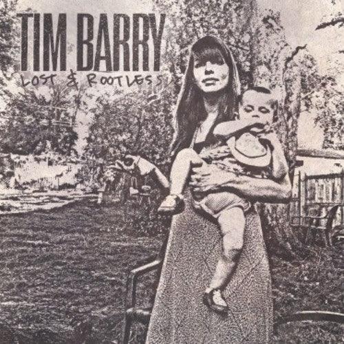 Tim Barry- Lost & Rootless - VINYL