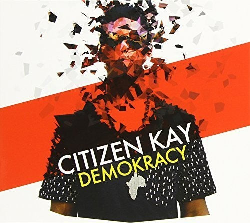 Kay Citizen: Demokracy \ CD