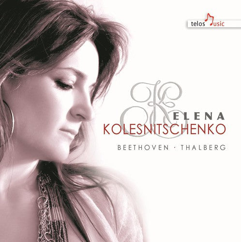 Beethoven / Thalberg / Kolesnitschenko: Works for Piano \ CD