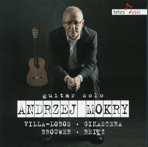 Brouwer / Villa-Lobos / Ginastera / Reitz / Mokr: Guitar Solo \ CD