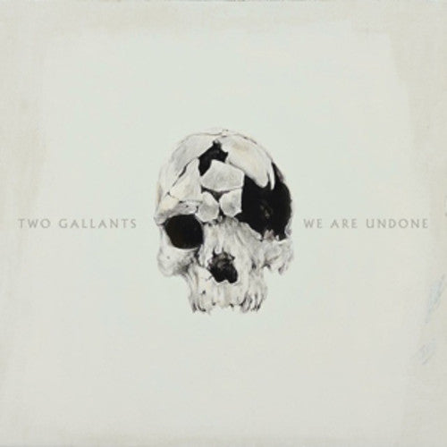 Two Gallants- We Are Undone - VINYL