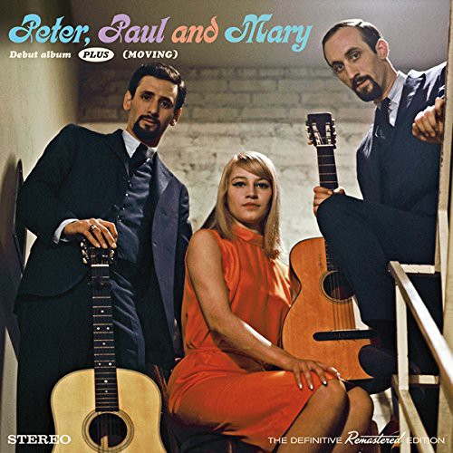 Peter, Paul and Mary: Debut Album Plus Moving \ CD