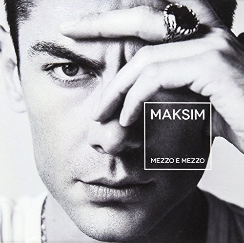 Maksim: Mezzo E Mezzo \ CD