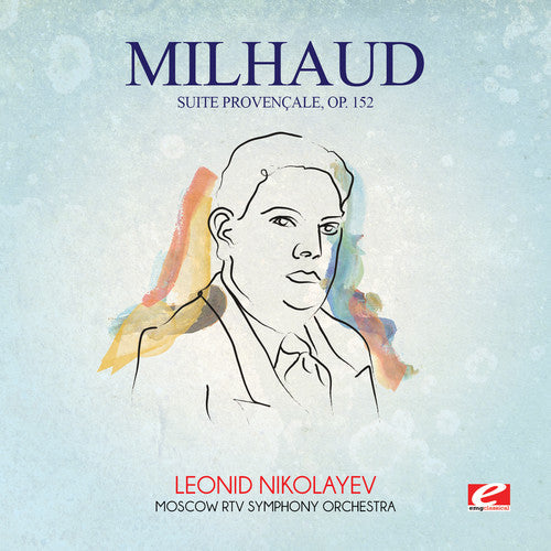 Darius Milhaud: Milhaud: Suite Provencale Op 152 \ CD