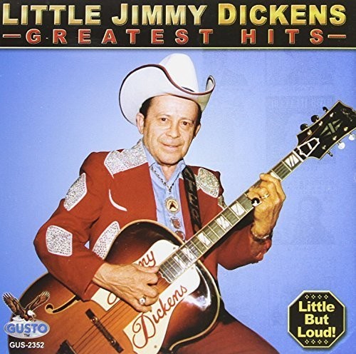 Little Jimmy Dickens: Greatest Hits \ CD