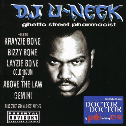 DJ U-Neek: Ghetto Street Pharmacist \ CD