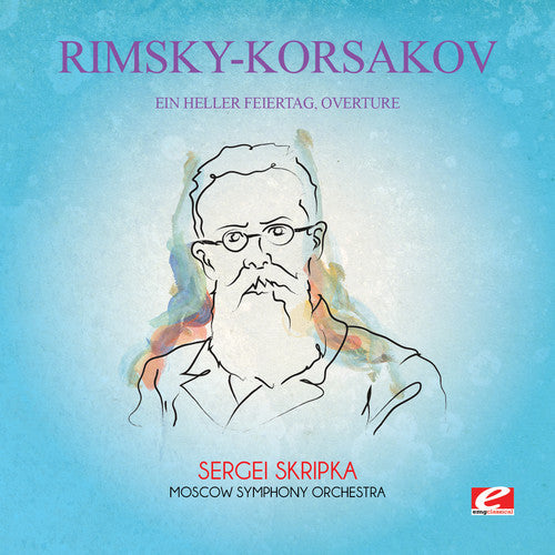 Rimsky-Korsakov: Ein Heller Feiertag Overture \ CD