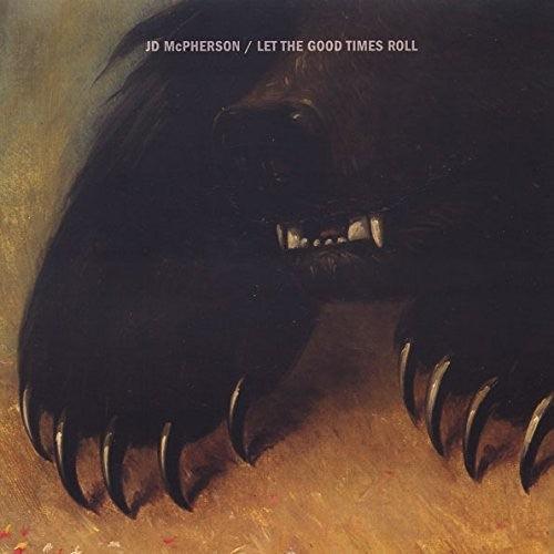JD McPherson- Let the Good Times Roll - VINYL