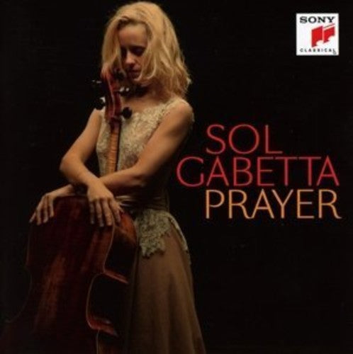 Sol Gabetta: Prayer \ CD