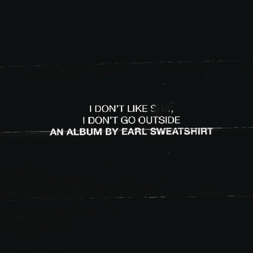 Earl Sweatshirt: I Don't Like Shit: I Don't Go Outside \ CD