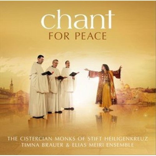 Cistercian Monks of Stift Heiligenkreuz: Chant for Peace \ CD